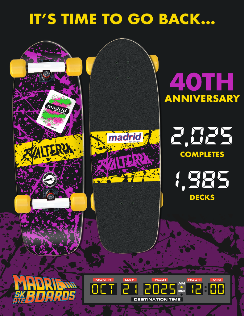 Skateboard - 40th Anniversary Madrid Valterra Skateboard [PRE-ORDER: Expected Availability October 21, 2025!]